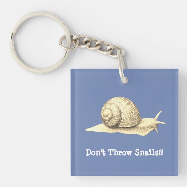 Don't Throw Snails Key Ring (Front)