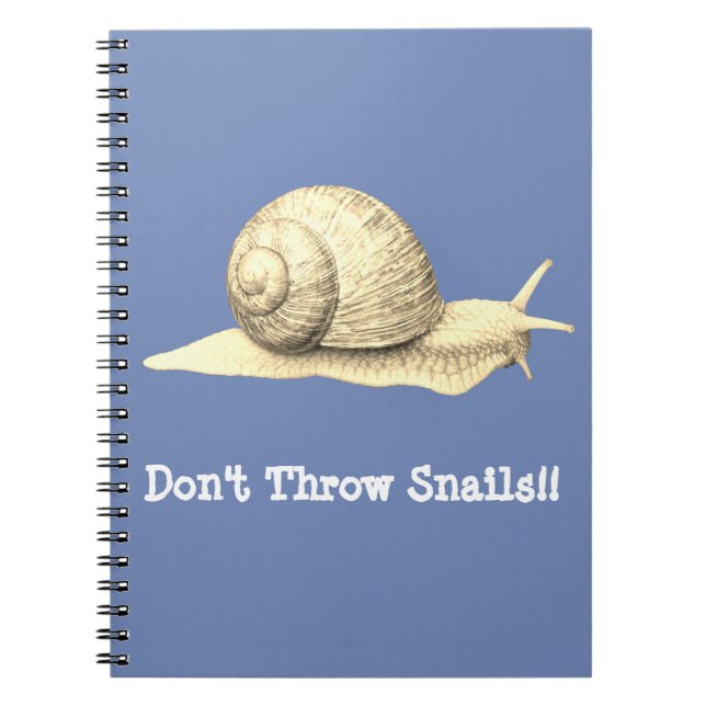 Don't Throw Snails Notebook (Front)