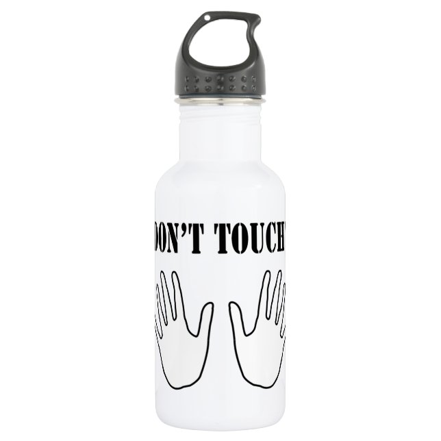 Don't touch 532 ml water bottle (Front)