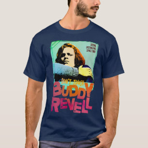 Dont Touch Buddy Revell Social Distancing since 19 T-Shirt