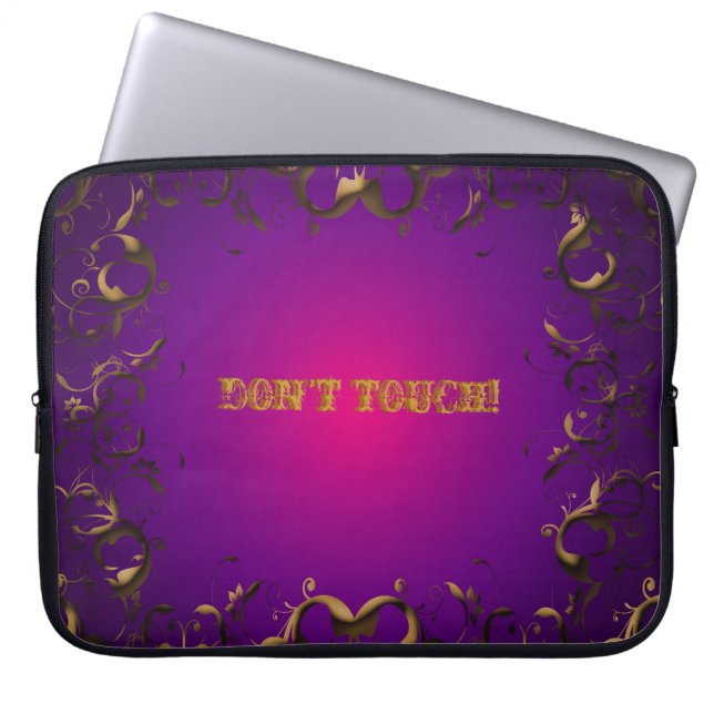 DON'T TOUCH  LAPTOP SLEEVE (Front)