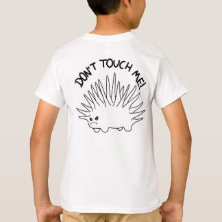 "Don't Touch Me" Cute Spiky Critter Customizable T-Shirt
