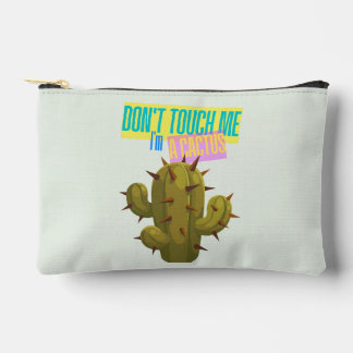 Don't Touch Me, I'm A Cactus Accessory Pouch