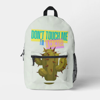 Don't Touch Me, I'm A Cactus Printed Backpack
