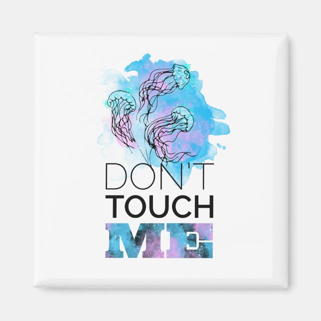 Don't touch me magnet (Front)
