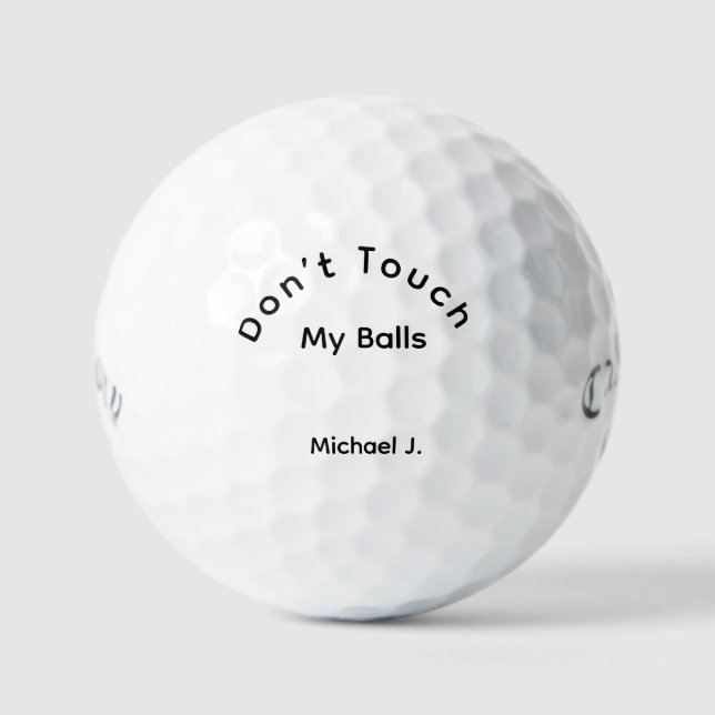 Don't Touch My Balls, Funny Golf Meme Golf Balls (Front)
