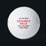 Don't Touch My Balls Lost Ball Funny<br><div class="desc">Funny Personalised Name Novelty Golf Balls with Guy's Gag Gift Humour Reading "if you find my balls, you can play with them" in burgundy and red. Custom Golf Balls are a great gift for dad if you share that type of gross humour, or a great golf bachelor party favour for...</div>