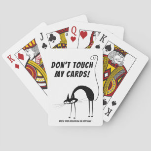 Dont Touch My Cards - Fun Cat Playing Cards Gift 