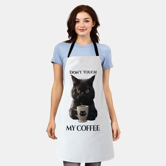 Don't touch my coffee funny apron (Worn)