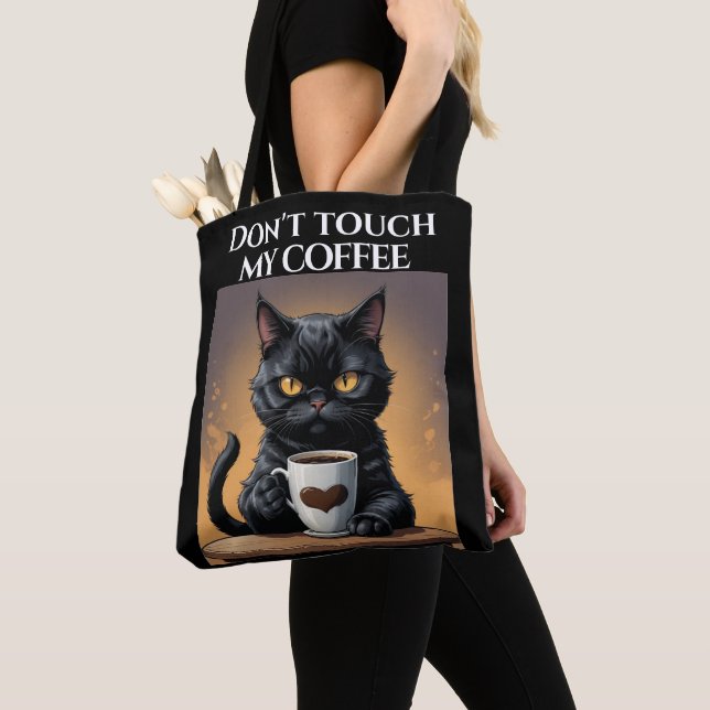 Don't touch my coffee funny tote bag (Close Up)