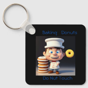 Dont Touch My Doughnuts, Keyring