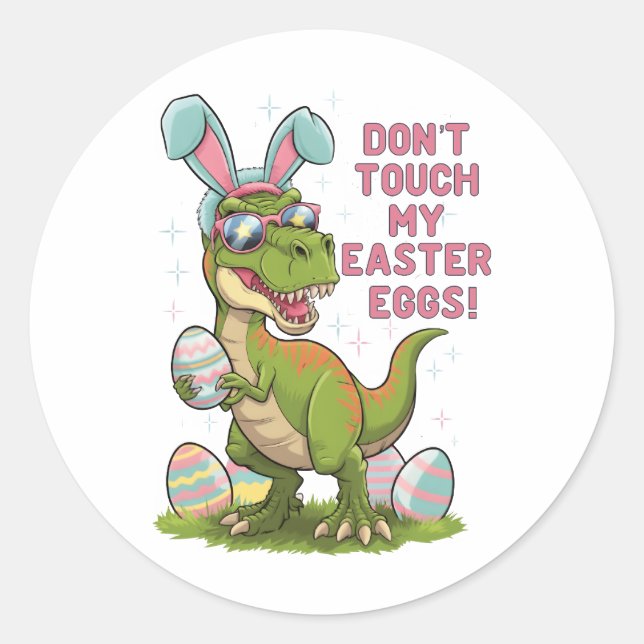 Don't touch my easter eggs classic round sticker (Front)