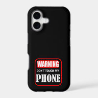 don't touch my phone