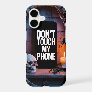 Dont Touch My Phone Scary Skull 