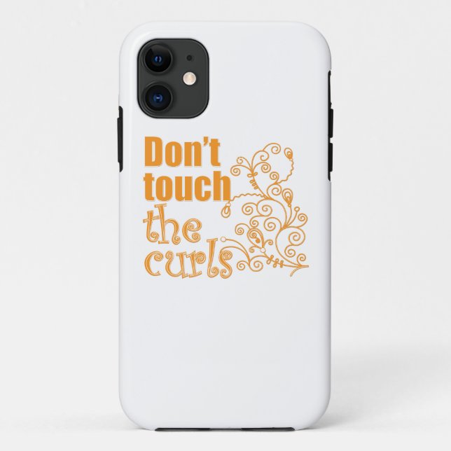 Don't Touch the Curls! Case-Mate iPhone Case (Back)