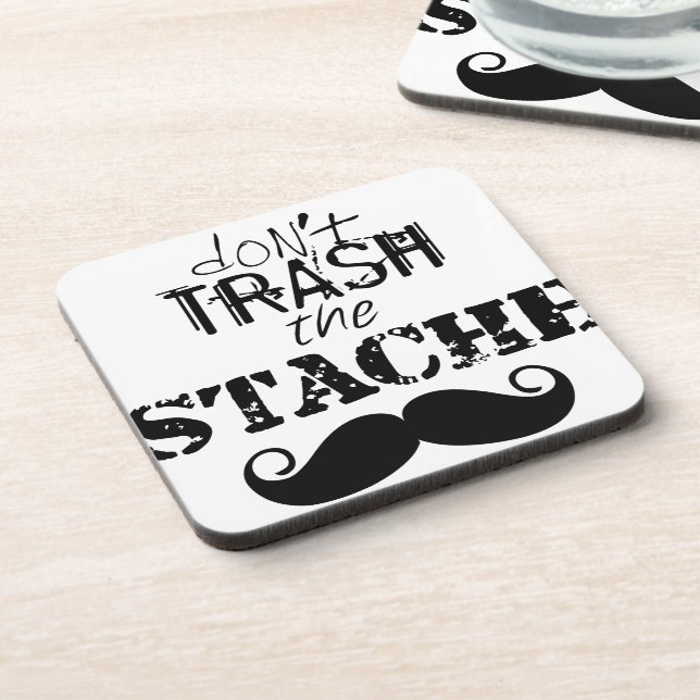 Don't Trash the Stache Moustache Retro Hipster Coaster (Left Side)