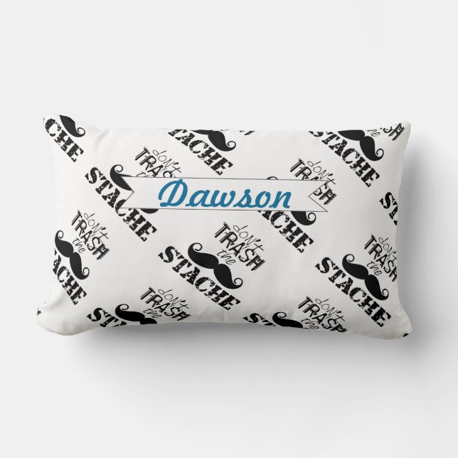 Don't Trash the Stache Moustache Retro Hipster Lumbar Cushion (Front)