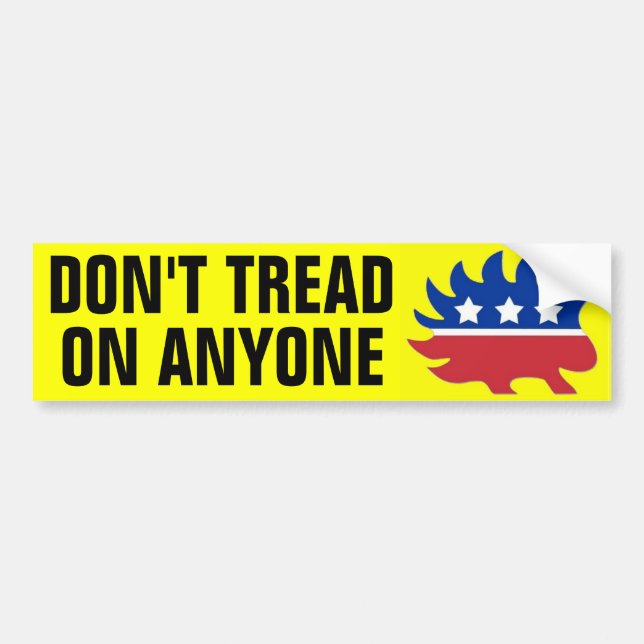 Don't Tread on Anyone Bumper Sticker (Front)