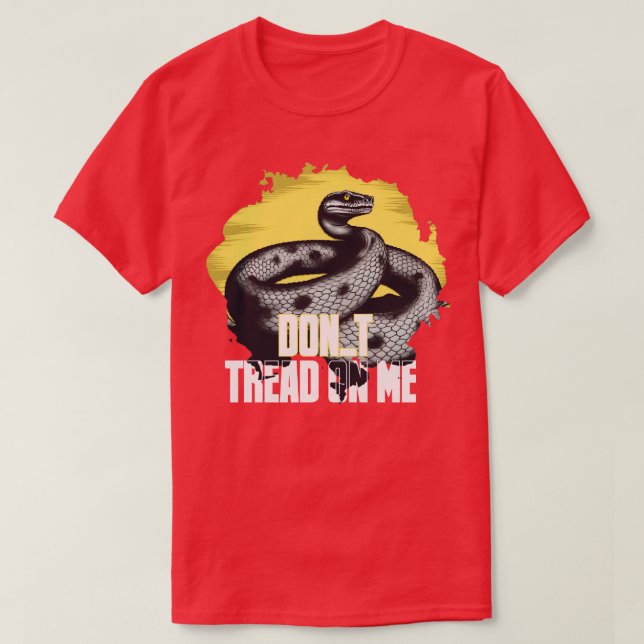 DONT TREAD ON ME  2 T-Shirt (Design Front)