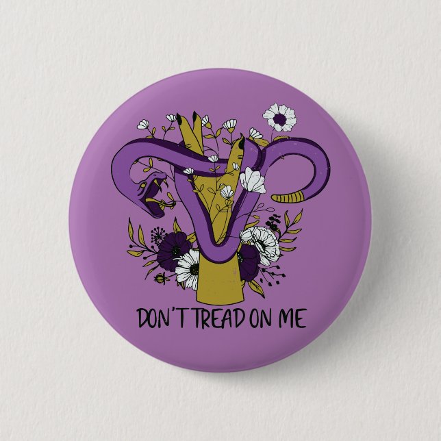 Dont Tread On Me Feminist 6 Cm Round Badge (Front)