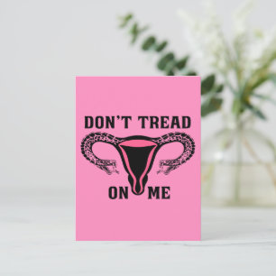 Don't Tread On Me Feminist Pro Choice Postcard