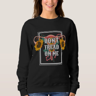 Don't Tread On Me Feminist Pro Choice Sweatshirt