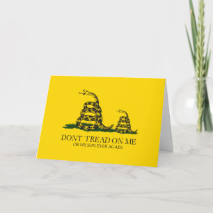 Don't Tread on Me or My Son Gadsden Flag Meme Card