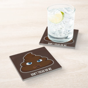 Don't Tread On Me Poo Glass Coaster