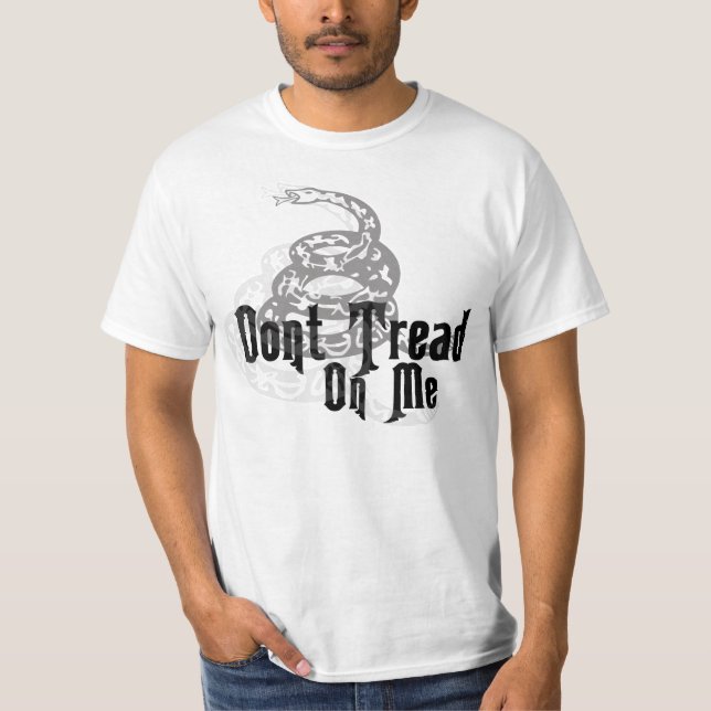 Dont Tread on Me. T-Shirt (Front)