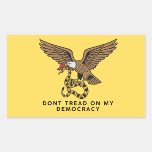 Don't tread on my democracy rectangular sticker