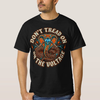 Dont Tread On The Voltage Electrician Gift T-Shirt