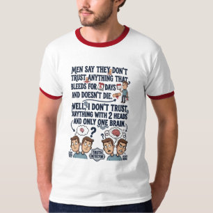 Don't Trust Two Heads One Brain T-Shirt