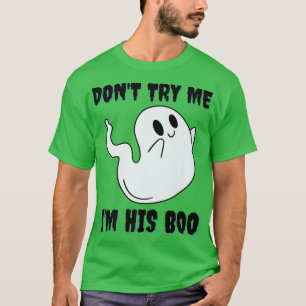 Don't Try Me Boo Matching Twin Halloween Couple Me T-Shirt