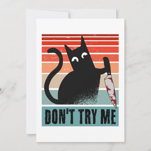 Don't try me, Moody Cat with knife Invitation (Front)