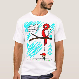 dont u want good luck? T-Shirt