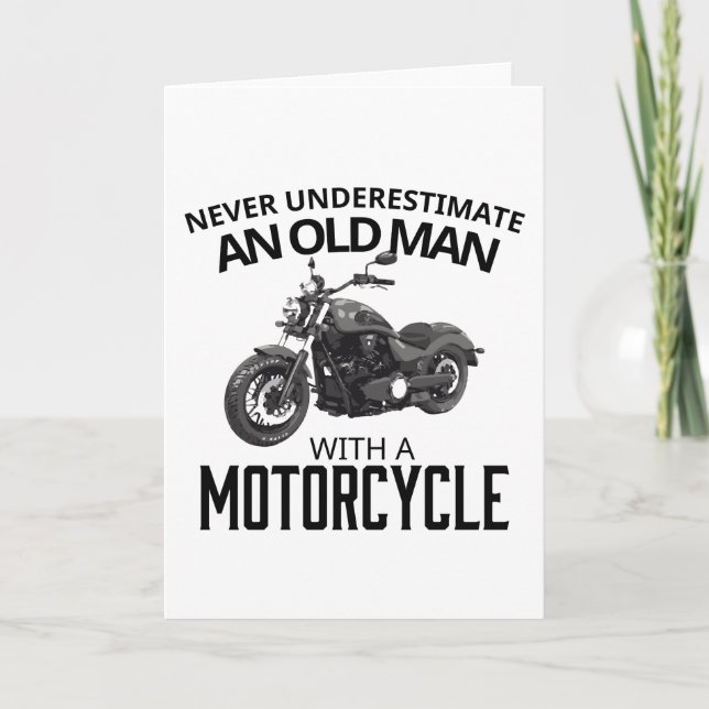 Don't Underestimate Old Man and Motorcycle Card (Front)