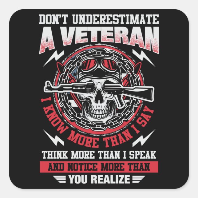 Dont Underestimate Veteran - US Square Sticker (Front)