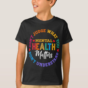 Don't Understand Mental Health Awareness Green Rib T-Shirt