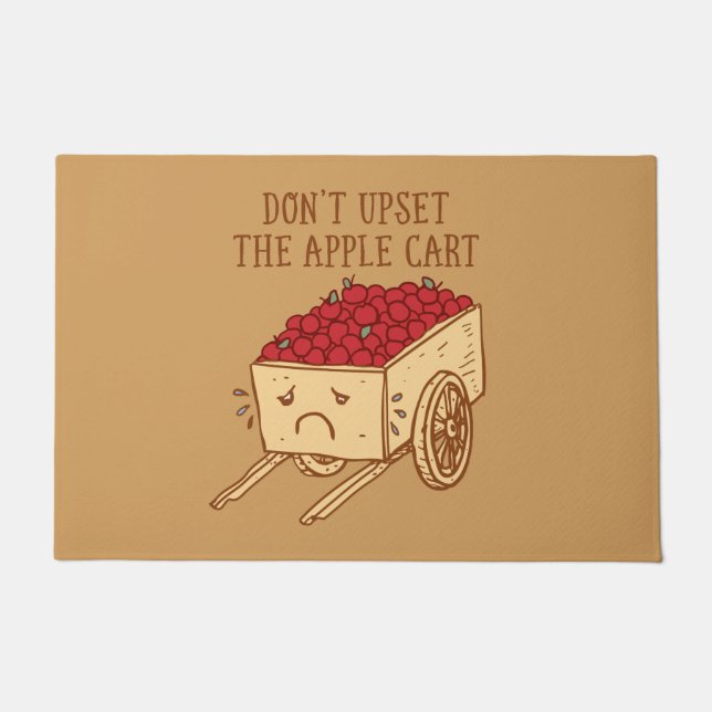 Don't Upset The Apple Cart Doormat (Front)