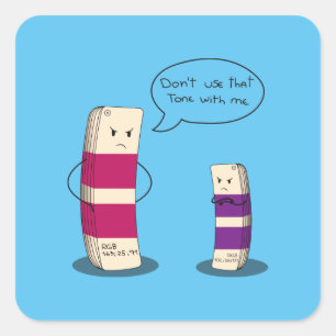 Dont use that tone with me - Graphic design meme  Square Sticker