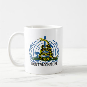 Don't Vaccinate Me Coffee Mug