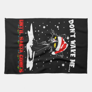 Don't Wake Me... Until Santa Comes Funny Christmas Tea Towel