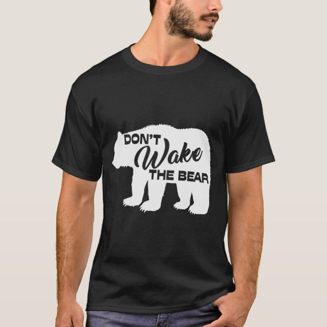 Don't Wake The Bear Funny Bear Silhouette Graphic  T-Shirt (Front)