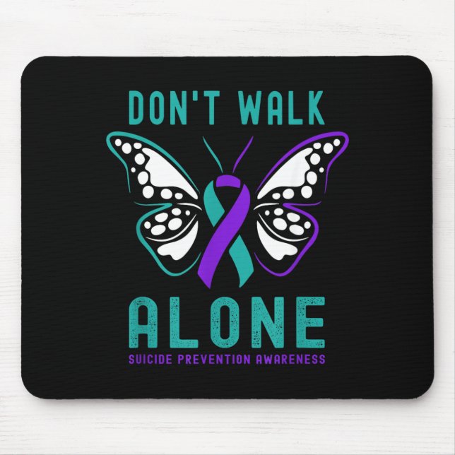 Dont Walk Alone Butterfly Prevention Support Mouse Pad (Front)
