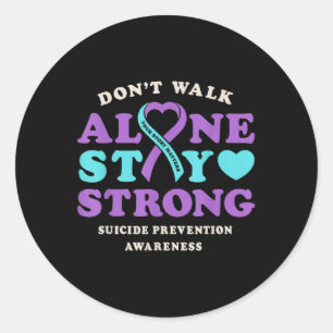 Dont Walk Alone Suicide Prevention Awareness Ribbo Classic Round Sticker
