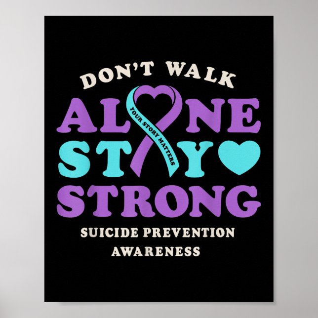 Dont Walk Alone Suicide Prevention Awareness Ribbo Poster (Front)