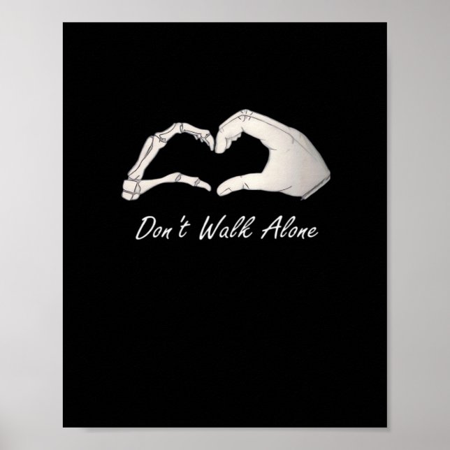 Don't Walk - White Classic - Skeleton Hands Hearts Poster (Front)