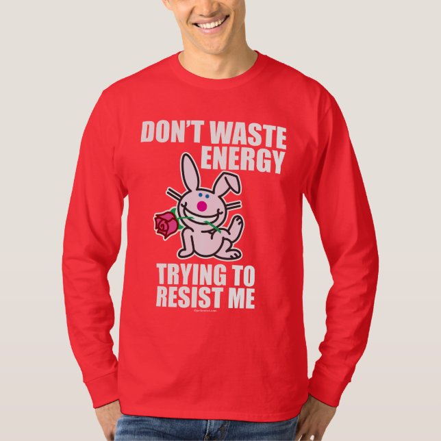 Don't Waste Energy T-Shirt (Front)