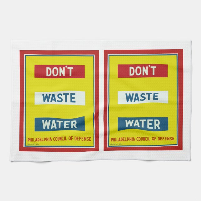 Don't Waste Water Tea Towel (Horizontal)