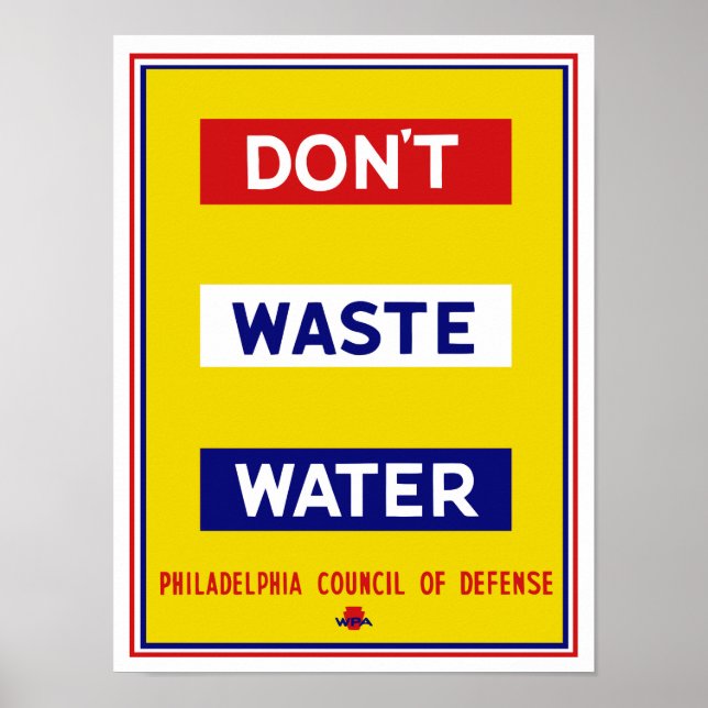 Don't Waste Water -- WPA Poster (Front)